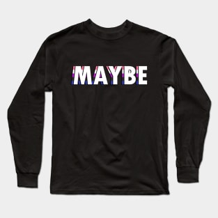 Gender Fluid Maybe Long Sleeve T-Shirt